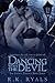 Dancing with the Devil (The Thorne Trilogy #3)