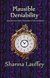 Plausible Deniability by Shanna Lauffey