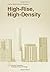 High-Rise, High-Density