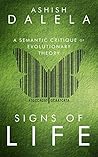 Signs of Life by Ashish Dalela