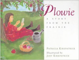 Plowie: A Story from the Prairie (Library Binding)