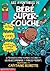 Les aventures de bébé super-couche by Dav Pilkey