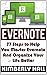 Evernote: 77 Steps to Help You Master Evernote And Organize Your Life Better (Evernote, evernote essentials, evernote for beginners)