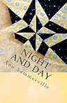 Night and Day by Ann Summerville