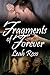 Fragments of Forever