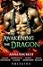Awakening the Dragon: Savage Dragon / Dragon Warrior / Taming the Dragon / Lord Dragon's Conquest / Claimed by Desire