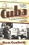 This Is Cuba: An ...