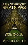 A Place Without Shadows (Deadlock, #2)