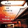 A Head Full of Ghosts by Paul Tremblay
