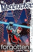 Manhunter, Vol. 5: Forgotten