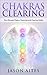 Chakra Clearing by Jason Aites