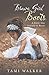 Brave Girl Boots: A Forty-Day Journey to Brave