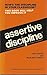 Assertive Discipline Positive Behavior