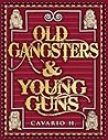 Old Gangsters & Y...