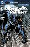 Batman: The Dark Knight #1 Batman: The Dark Knight #1