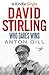 David Stirling: Who Dares Wins (Kindle Single)