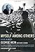 Myself Among Others: A Memoir