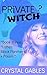 Private Witch Book Three: Lattes, Black Panthers, + Poison. (Pearl Styles: Private Witch 3)
