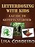 Letterboxing with Kids: A G...