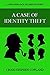A Case of Identity Theft (New Sherlock Holmes Mysteries, #6)