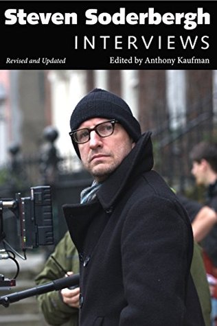 Steven Soderbergh: Interviews, Revised and Updated (Kindle Edition)