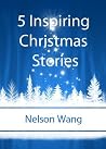 5 Inspiring Christmas Stories for 1st-4th Graders (Bedtime and Beginner Readers) + FREE 5 Tongue Twisters 5 Inspiring Christmas Stories for 1st-4th Graders (Bedtime and Beginner Readers) + FREE 5 Tongue Twisters
