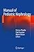 Manual of Pediatric Nephrology