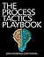 The Process Tactics Playbook