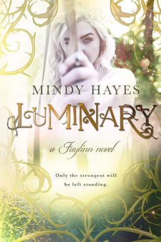 Luminary (Faylinn, #3)