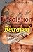 Desolation: Betrayed: Motorcycle Romance (Sons of Desolation Motorcycle Club Mystery Series Book 2)