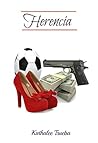 Herencia (Spanish Edition)