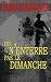 On n'enterre pas le dimanche (French Edition)