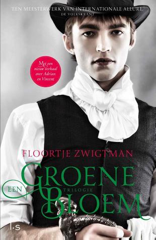 Een groene bloem trilogie (Hardcover)