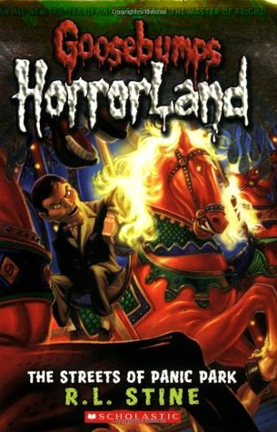 The Streets of Panic Park (Goosebumps HorrorLand, #12)