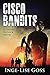 Cisco Bandits (Gwynn Reznick #2)