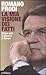 La mia visione dei fatti by Romano Prodi