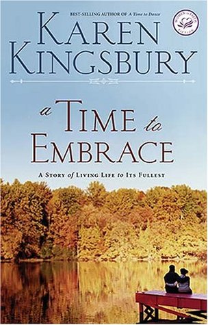 A Time to Embrace (Timeless Love, #2)