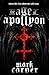 The Age of Apollyon (The Age of Apollyon Trilogy Book 1)