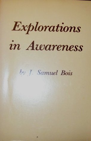 Explorations in Awareness (Paperback)