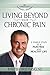 Living Beyond Your Chronic ...
