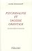 Psychanalise et sagesse orientale by Daniel Roumanoff