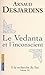 À la recherche du Soi - Volume 3 - Le Vedanta et l'inconscient
