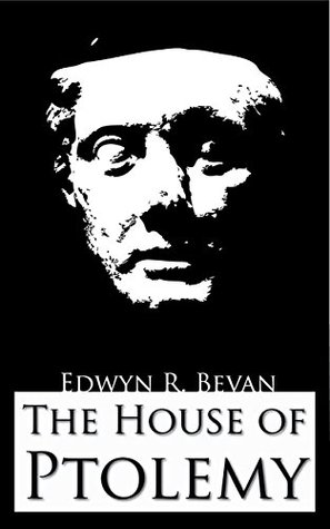 The House of Ptolemy (Illustrated)