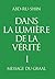 Dans la Lumière de la Vérité: Message du Graal (Dans la Lumière de la Vérité – Message du Graal t. 1) (French Edition)