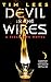 Devil in the Wires: A Field...