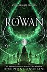 Rowan by Josephine Angelini