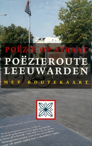 Poëzie op straat: Poëzieroute Leeuwarden