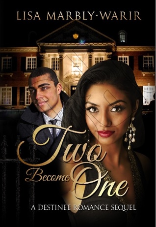 Two Become One (Destinee #2)