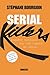 Serial Killers (Ned): enquête (Documents Français)