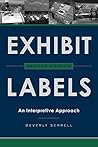 Exhibit Labels by Beverly Serrell